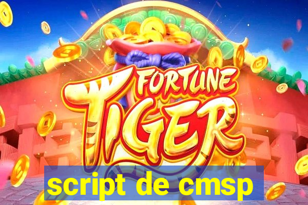 script de cmsp